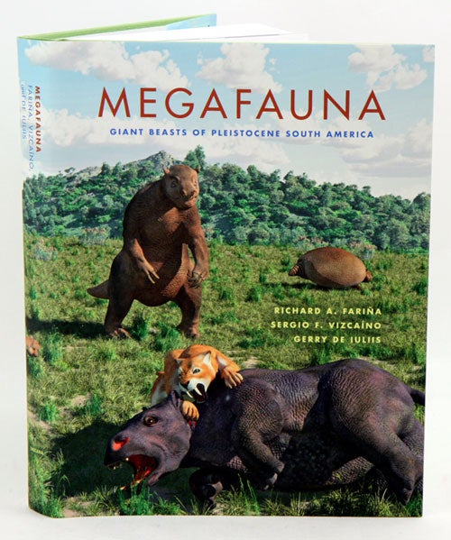 Stock ID 33877 Megafauna: giant beasts of Pleistocene South America. Richard A. Farina.