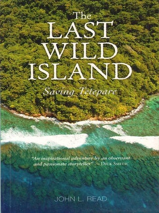 Stock ID 33901 The last wild island: saving Tetepare. John L. Read