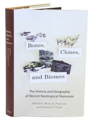 Stock ID 33902 Bones, clones, and biomes: the history and geography of recent neotropical...