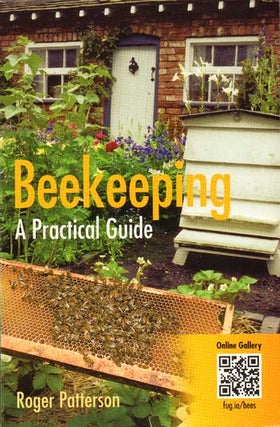 Stock ID 33936 Beekeeping: a practical guide. Roger Patterson