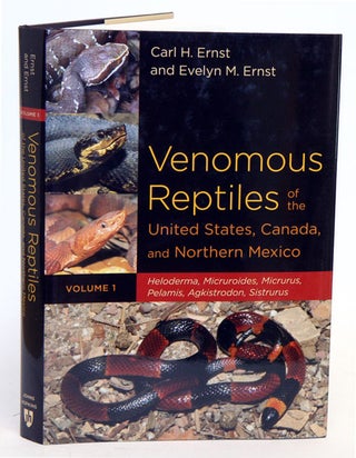 Stock ID 33985 Venomous reptiles of the United States, Canada, and Northern Mexico: volume one,...