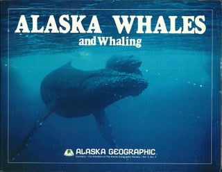 Stock ID 3406 Alaska whales and whaling. Robert A. Henning