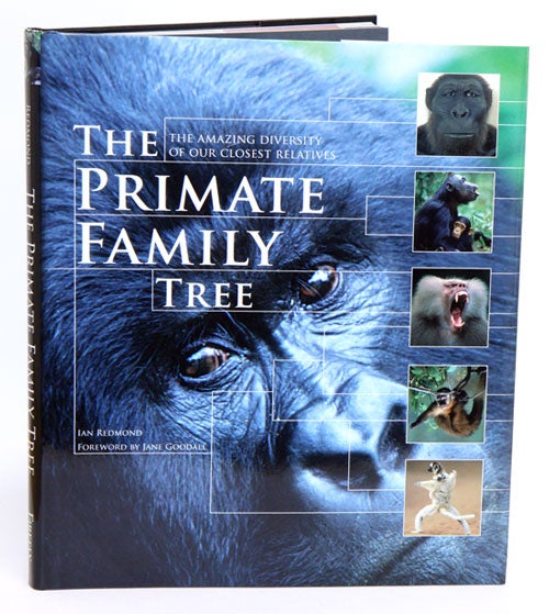 Stock ID 34094 The primate family tree: the amazing diversity of our closest relatives. Ian Redmond, Jane Goodall.