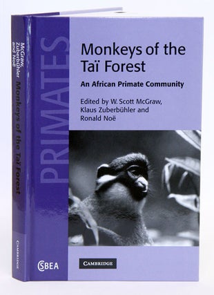 Stock ID 34315 Monkeys of the Tai Forest: an African primate community. W. Scott McGraw