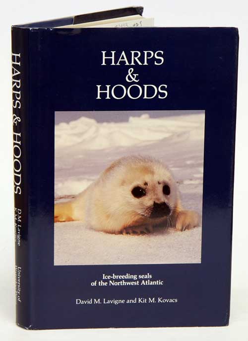 Stock ID 3433 Harps and hoods: ice-breeding seals of the northwest Atlantic. David M. Lavigne, Kit M. Kovacs.