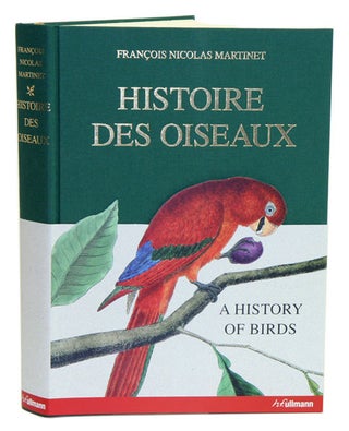 Stock ID 34337 Histoire des oiseaux: a history of birds. Francois Nicolas Martinet