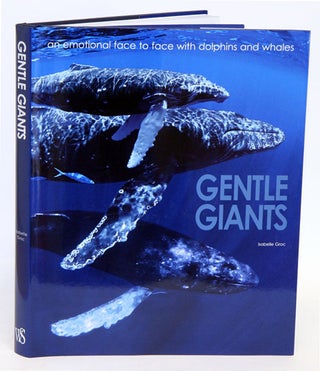 Stock ID 34339 Gentle giants: an emotional face to face with dolphins and whales. Isabelle Groc