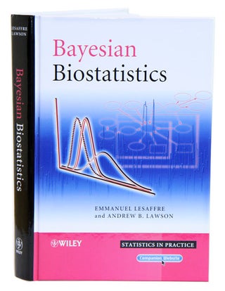 Bayesian biostatistics. Emmanuel Lesaffre, Andrew B.