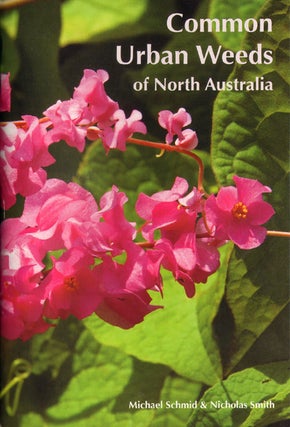 Stock ID 34601 Common urban weeds of north Australia. Michael Schmid, Nicholas Smith