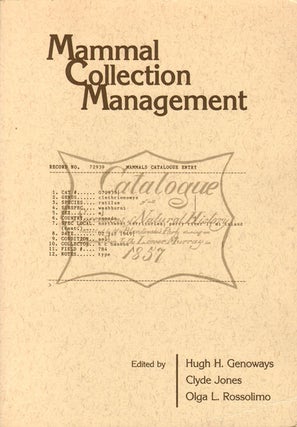 Stock ID 3481 Mammal collection management. Hugh H. Genoways