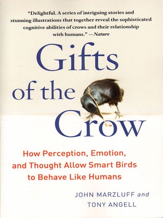 Stock ID 34857 Gifts of the crow: how perception, emotion, and thought allow smart birds to...