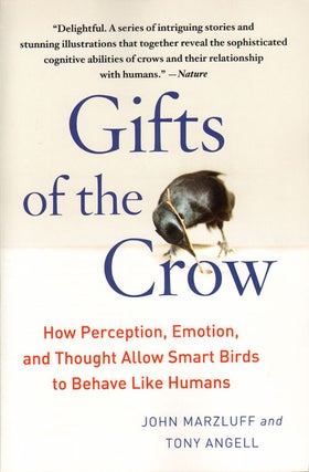 Stock ID 34857 Gifts of the crow: how perception, emotion, and thought allow smart birds to...