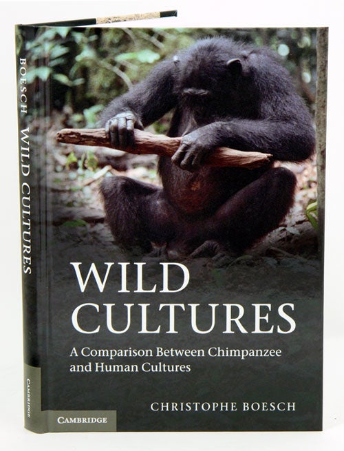 Stock ID 34873 Wild cultures: a comparison between chimpanzee and human cultures. Christophe Boesch.