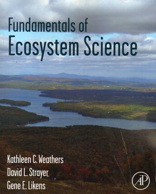 Stock ID 34898 Fundamentals of ecosystem science. Kathleen C. Weathers