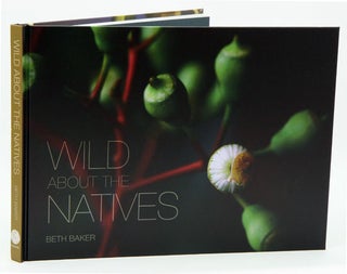 Stock ID 34966 Wild about the natives: a photographic journey through Australia's south west...