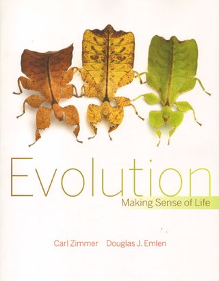 Stock ID 35120 Evolution: making sense of life. Carl Zimmer, Douglas J. Emlen