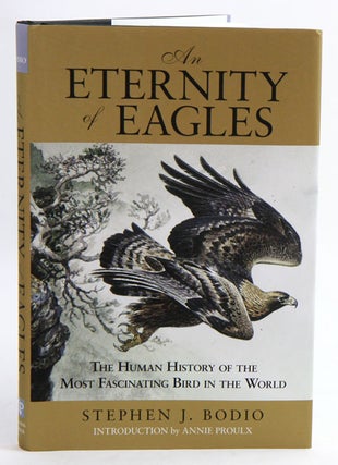 Stock ID 35129 An eternity of eagles: the human history of the most fascinating bird in the...
