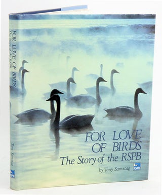 Stock ID 3519 For love of birds: the story of the RSPB. Tony Samstag