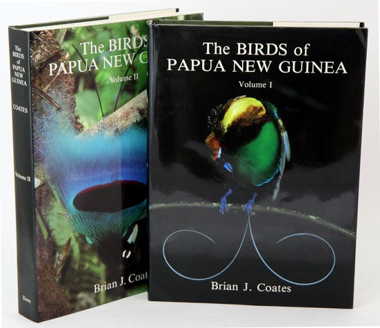 Stock ID 35279 The Birds of Papua New Guinea, including the Bismarck Archipelago and Bougainville. Brian J. Coates.