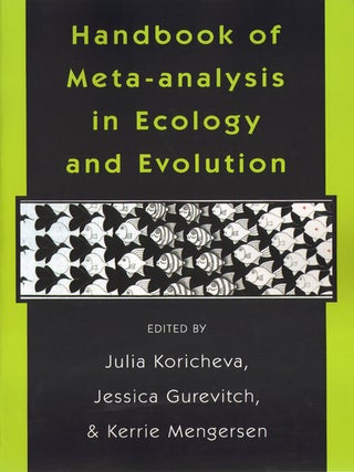 Stock ID 35298 Handbook of meta-analysis in ecology and evolution. Julia Koricheva, Jessica...