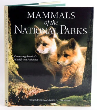 Stock ID 35372 Mammals of the national parks: conserving America's wildlife and parklands. John...
