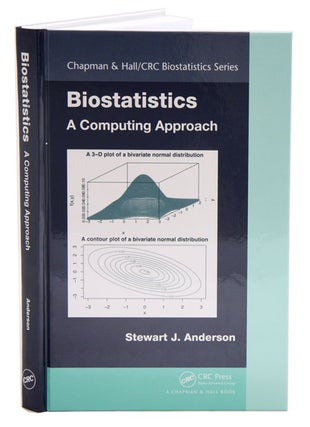 Stock ID 35420 Biostatistics: a computing approach. Stewart J. Anderson