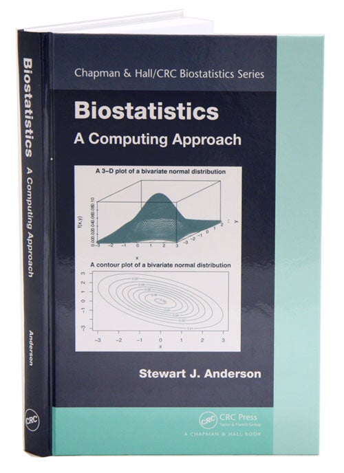 Stock ID 35420 Biostatistics: a computing approach. Stewart J. Anderson.