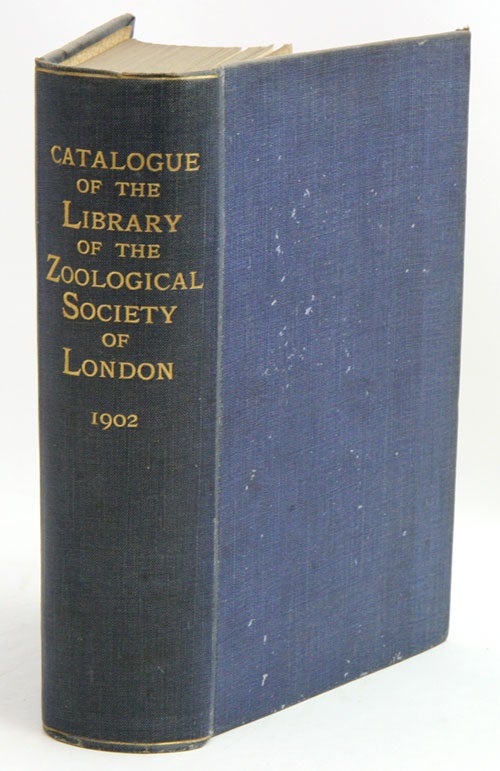 Stock ID 35623 Catalogue of the Zoological Society of London. F. H. Waterhouse.