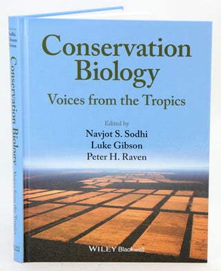 Conservation biology: voices from the tropics. Navjot S. Sodhi, Luke Gibson.