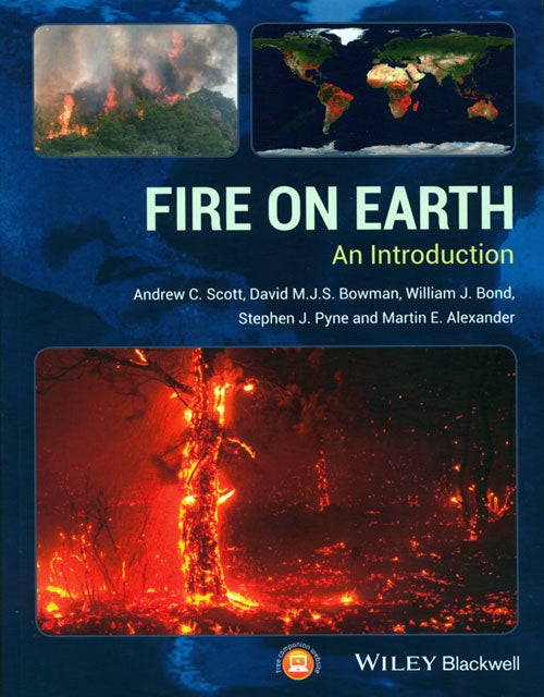 Stock ID 35949 Fire on earth: an introduction. Andrew C. Scott.