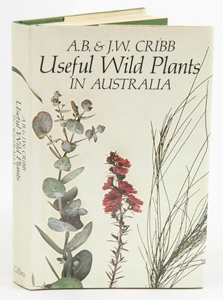 Stock ID 36 Useful wild plants in Australia. A. B. Cribb, J. W., Cribb