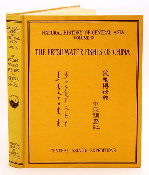 Stock ID 36002 The fresh-water fishes of China. John Treadwell Nichols.