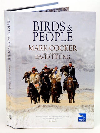 Stock ID 36015 Birds and people. Mark Cocker, David Tipling