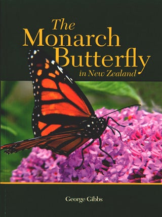 Stock ID 36141 The Monarch butterfly in New Zealand. George Gibbs