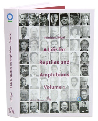 Stock ID 36152 A life for reptiles and amphibians, volume one: a collection of 55 interviews on...