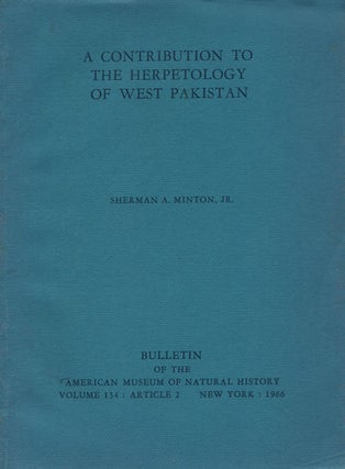 Stock ID 36204 A contribution to the herpetology of West Pakistan. Sherman A. Minton