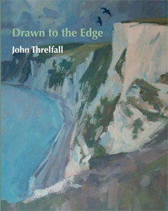 Drawn to the edge. John Threlfall.
