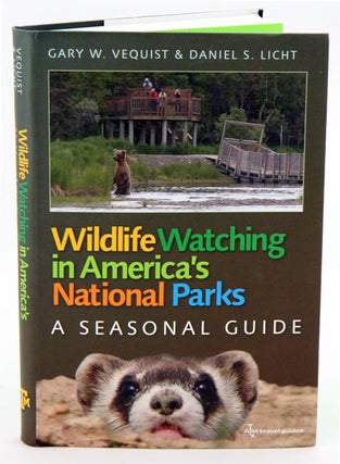 Stock ID 36300 Wildlife watching in America's national parks: a seasonal guide. Gary W. Vequist,...