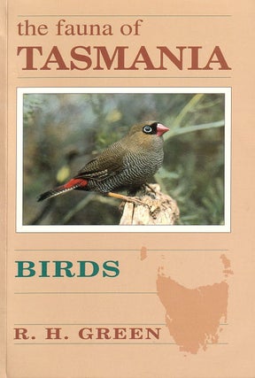 Stock ID 36314 The fauna of Tasmania: birds. R. H. Green
