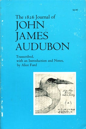 Stock ID 36339 The 1826 journal of John James Audubon. An account of his journey to England and...