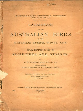 Stock ID 36372 Catalogue of the Australian birds in the Australian Museum at Sydney, N.S.W. Parts...