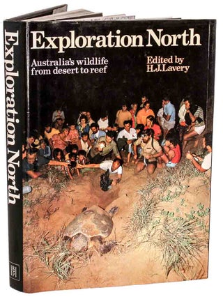 Stock ID 3638 Exploration north: Australia's wildlife from desert to reef. H. J. Lavery