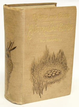 Stock ID 36417 Nests and eggs of Australian birds: including the geographical distribution of the species and popular observations thereon. Archibald James Campbell.