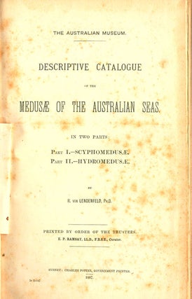 Descriptive catalogue of the Medusae of the Australian seas.