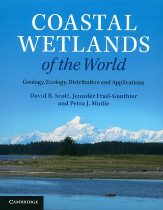 Stock ID 36464 Coastal wetlands of the world: geology, ecology, distribution and applications....