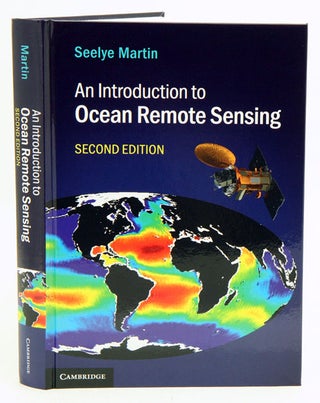 Stock ID 36632 Introduction to ocean remote sensing. Seelye Martin