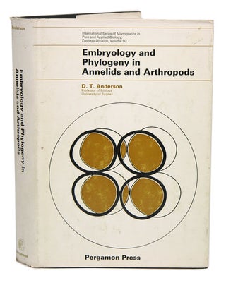 Stock ID 36682 Embryology and phylogeny in Annelids and Arthropods. D. T. Anderson