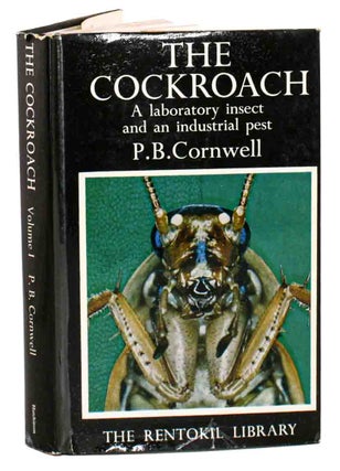 Stock ID 3669 The cockroach, volume one: a laboratory insect and an industrial pest. P. B. Cornwell