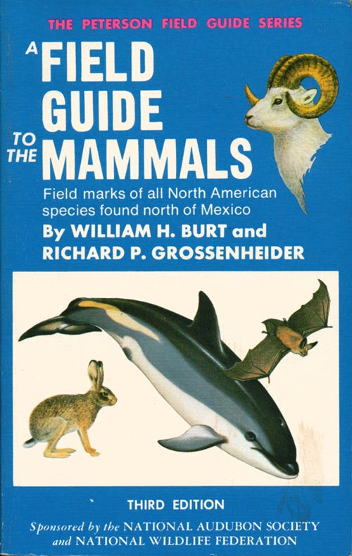 Stock ID 36763 A field guide to the mammals: field marks of all North American species found north of Mexico. William Henry Burt, Richard Philip Grossenheider.