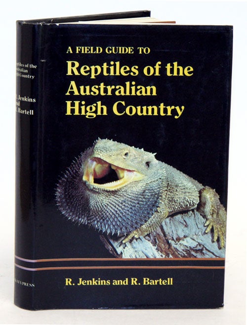 Stock ID 3697 A field guide to reptiles of the Australian high country. R. Jenkins, R. Bartell.